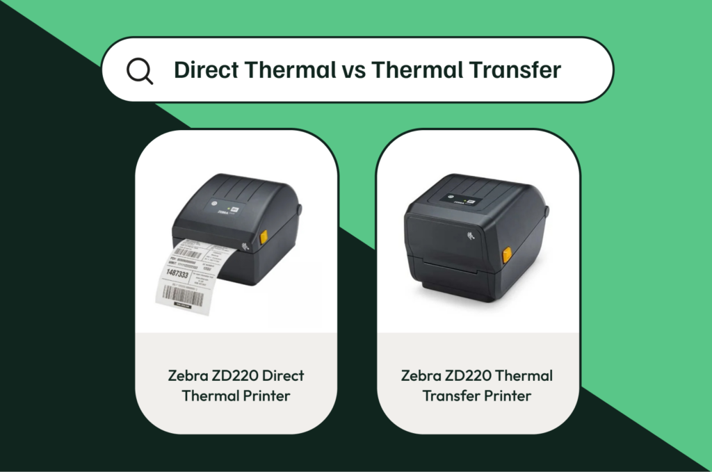 Direct thermal vs Thermal transfer labels: What’s best for your business?